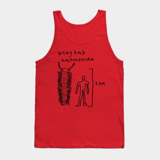 bring back arthropleura! Tank Top